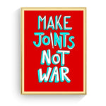 Make Art Not War Pop Art